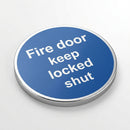 Fire Door Keep Locked Shut Sign 75mm Aluminium (view 2)